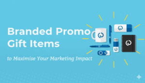 10 Budget Corporate Branded Promo Gift Items to Maximise Your Marketing Impact
