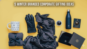 5 Winter Branded Corporate Gifting Ideas